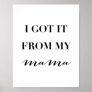 Jag Har det från min Mamma Poster