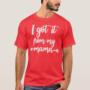 Jag Har det från min Mamma Show Kärlek Mamma Vänne T Shirt