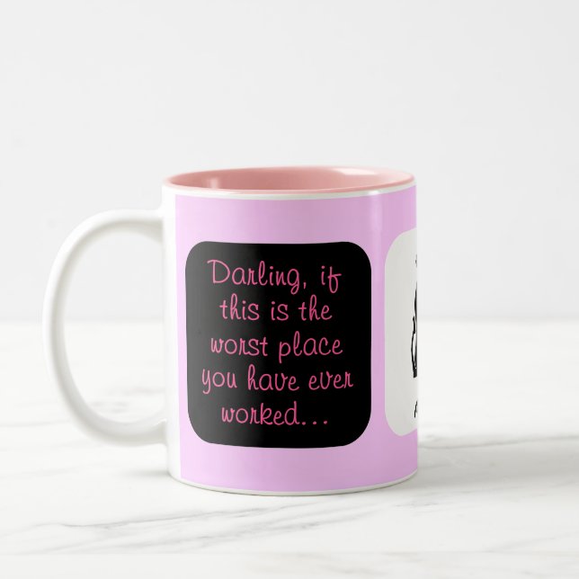 Jag har det värst jobbet någonsin Två-Tonad mugg (Vänster)