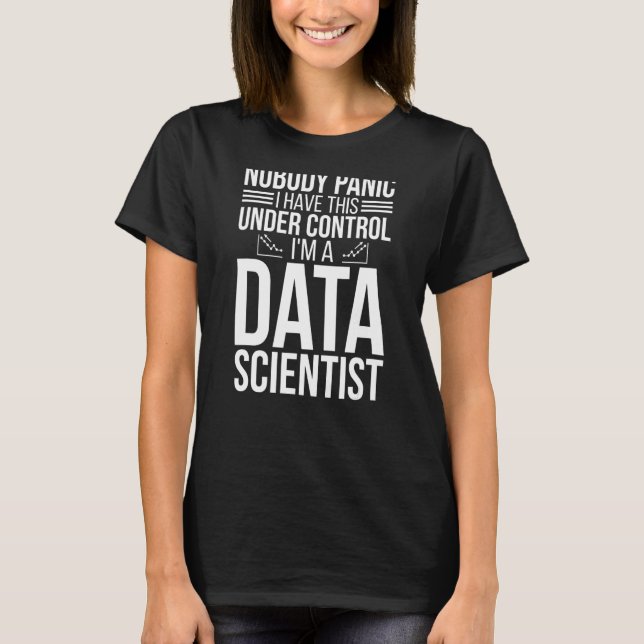 Jag har detta under Data Scientist Data Scientist- T Shirt (Framsida)