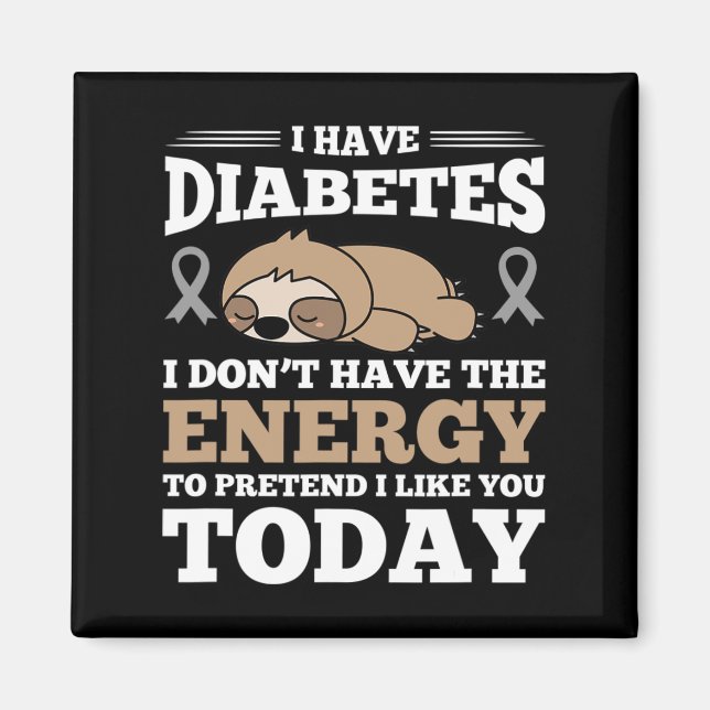 Jag har diabetes som jag inte har energin magnet (Framsidan)