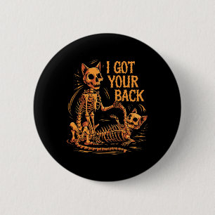 Jag Har din Ck Funny Halloween Cat Skeleton Skull Knapp