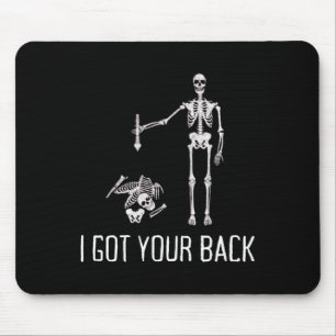 Jag Har din Ck Funny Skeleton Humor Älskare Musmatta