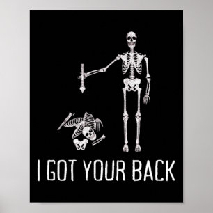 Jag Har din Ck Funny Skeleton Humor Älskare Poster