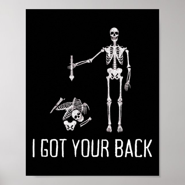 Jag Har din Ck Funny Skeleton Humor Älskare Poster (Framsidan)