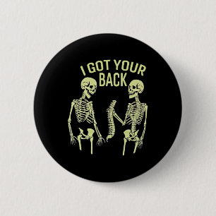Jag Har din Ck Halloween Skeleton Skull Sarkastic Knapp