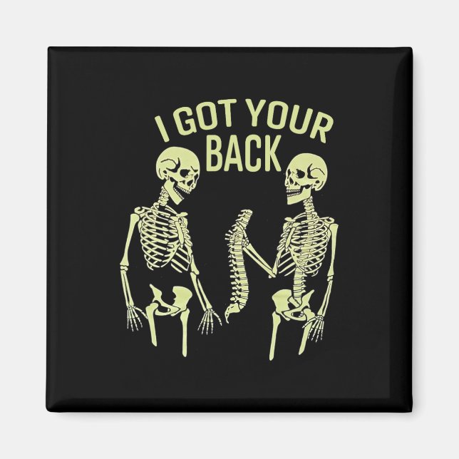 Jag Har din Ck Halloween Skeleton Skull Sarkastic Magnet (Framsidan)