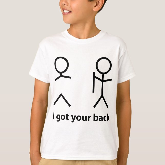 Jag Har din rygg! Tee Shirt (Framsida)