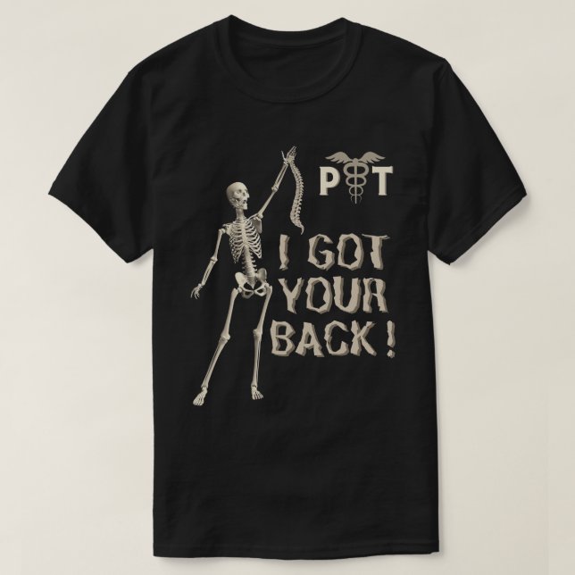 Jag har ditt lustiga skelett med ryggrad Fysisk T Shirt (Design framsida)