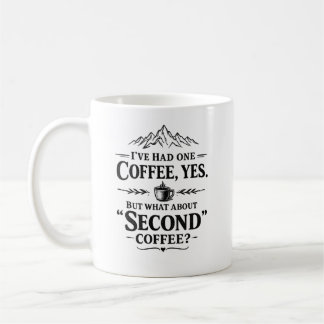 Jag har druckit en kaffe, ja, men hur är det med d kaffemugg