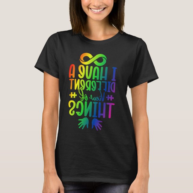 Jag har en annan syn på saker Infinity Autism T Shirt (Framsida)