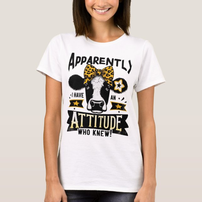 Jag har en Attitude Cow Design T-shirt (Framsida)