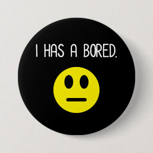 Jag har en Boredom Emoji. Knapp