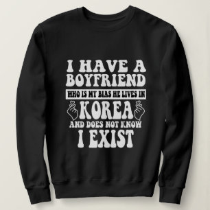 Jag har en boyvän som är min bias Kpop Älskare Kdr T Shirt
