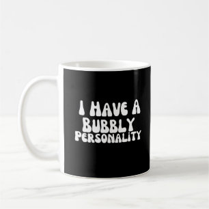 Jag har en bra personlighet kaffemugg
