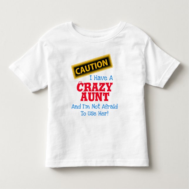 "Jag har en Crazy Moster och jag är inte rädd för. T Shirt (Framsida)