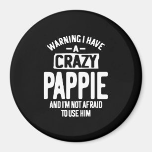 Jag har en Crazy Pappie   Far Grandpa Gift Magnet