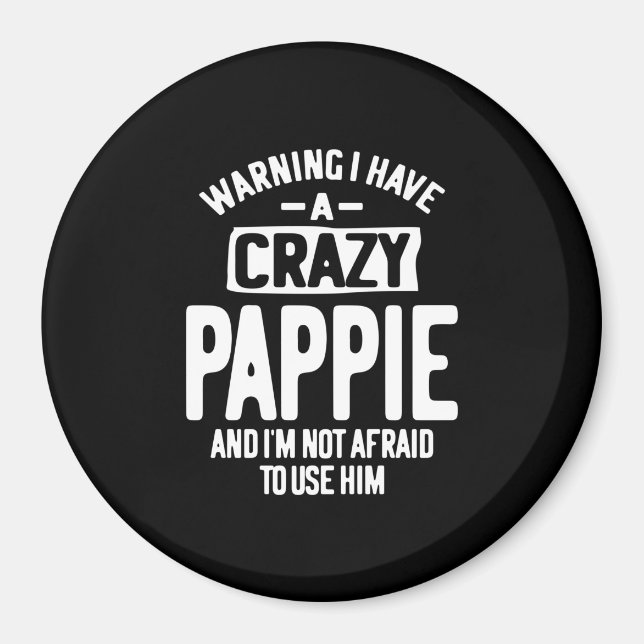 Jag har en Crazy Pappie | Far Grandpa Gift Magnet (Framsidan)