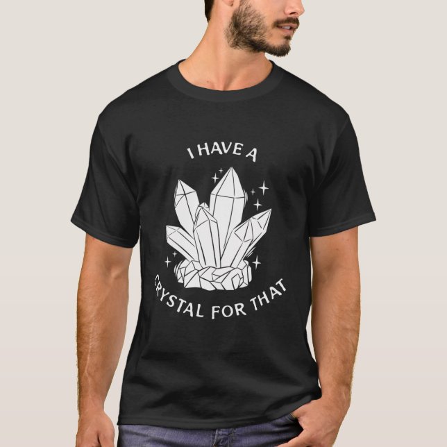 Jag har en Crystal med Andlig. T Shirt (Framsida)