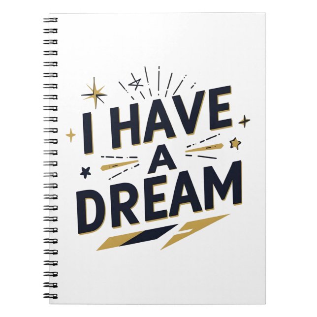 Jag Har en Dröm Inspirerande Typografi Design Anteckningsbok (Framsidan)