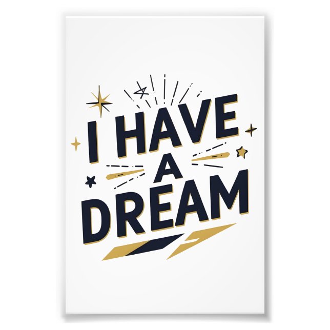 Jag Har en Dröm Inspirerande Typografi Design Fototryck (Framsidan)