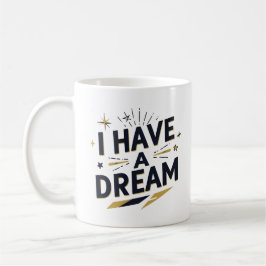 Jag Har en Dröm Inspirerande Typografi Design Kaffemugg