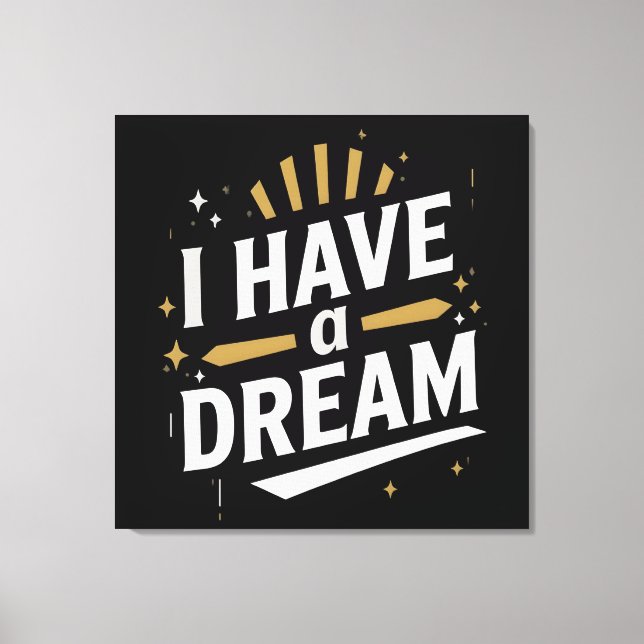 Jag Har en Dröm Inspirerande Typografi Konst Canvastryck (Framsida)