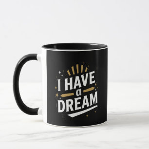Jag Har en Dröm Inspirerande Typografi Konst Mugg