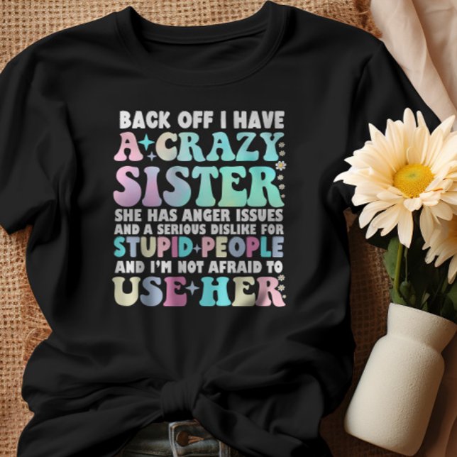 Jag har en galen syster. t shirt (Skapare uppladdad)