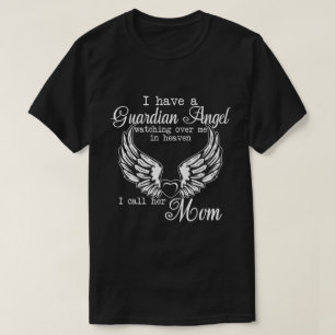 Jag har en guardian i himlen och ring hennes Mamma T Shirt