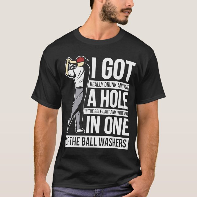 Jag Har en Hål i en Golfing Gag T Shirt (Framsida)