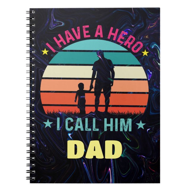 Jag har en Hero jag kallar honom Pappa Anteckningsbok (Framsidan)