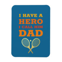Jag har en Hero Pappa - Tennis Far Fars dag