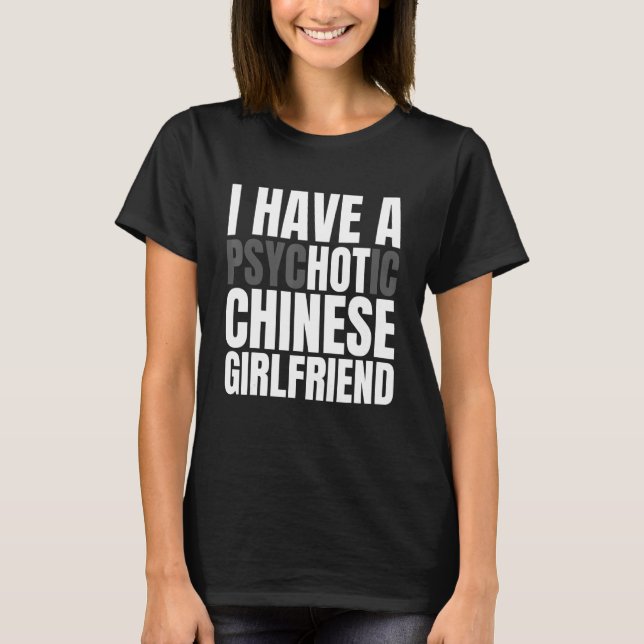 Jag har en Hett kinesisk flickvän Funny Boykompis T Shirt (Framsida)