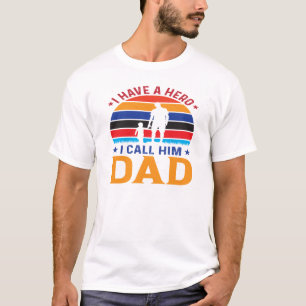 Jag Har En Hjälte Som Heter Pappa T Shirt