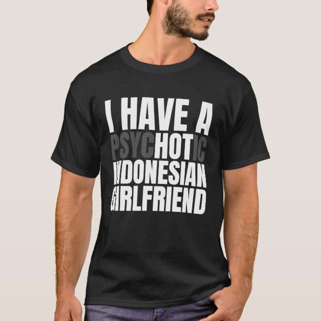 Jag har en indonesisk flickvän Boykompis Hett T Shirt (Framsida)