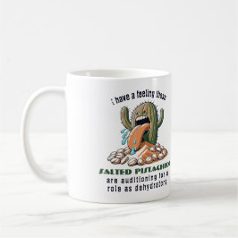 Jag har en känsla av att dessa saltade pistaschman kaffemugg