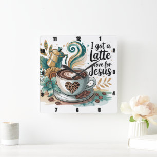 Jag har en Kärlek i Latte för Jesus Fyrkantig Klocka