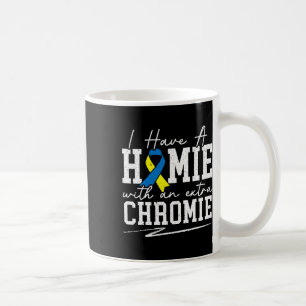 Jag Har En Kompis Med Ett Extra Kromosom Downs Syn Kaffemugg