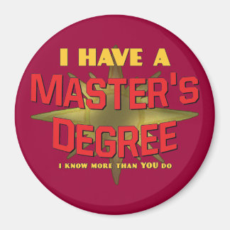 Jag har en magisterexamen! magnet