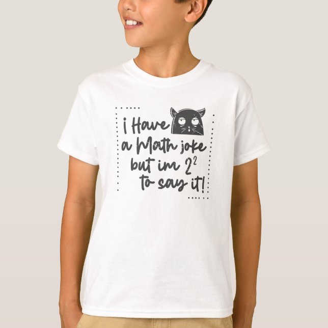 Jag har en matematik, men jag ska skrämma t shirt (Framsida)