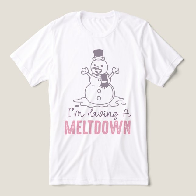 Jag har en Meltdown - Lustigt Snögubbe-design T Shirt (Design Framsida)