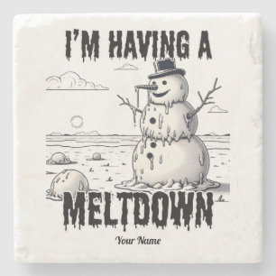 Jag har en Meltdown, Snögubbe Stenunderlägg