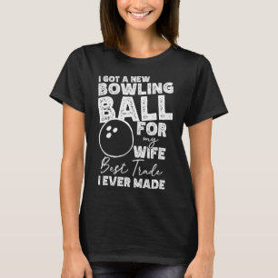 Jag Har en ny byll för min fru - Manar Bowlin T Shirt
