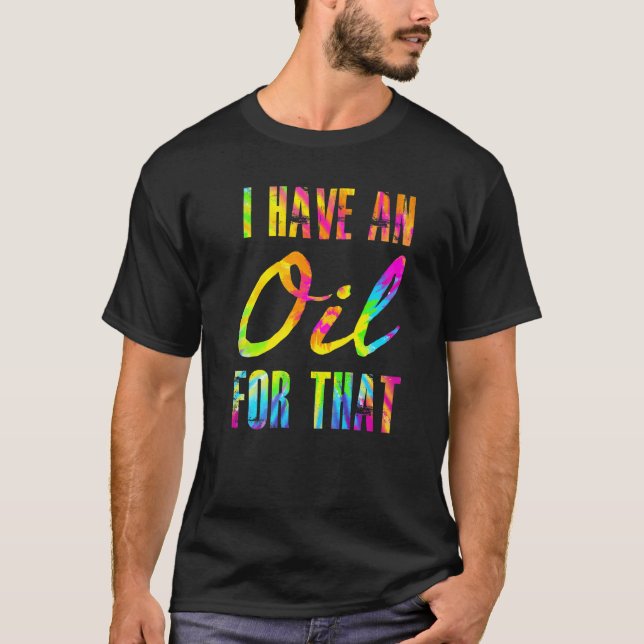 Jag har en olja för den viktiga oljesampen t shirt (Framsida)