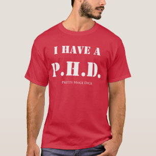 Jag har en P.H.D.T-tröja T-shirt