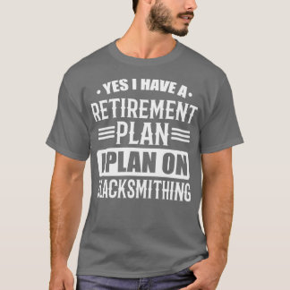 Jag har en Pension plan Blacksmith T Shirt