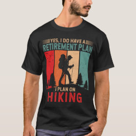 Jag har en pension-plan som jag planerar att anstä t shirt
