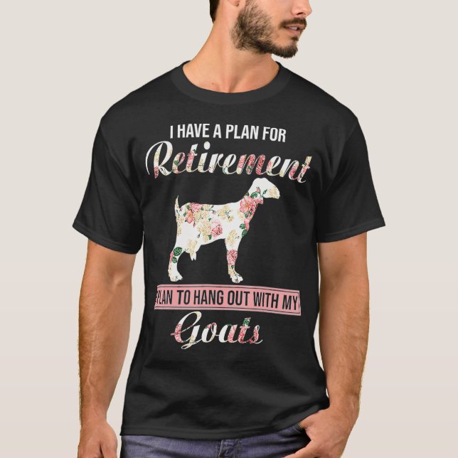 Jag har en plan för Pension Blommigt Goat Älskare T Shirt (Framsida)