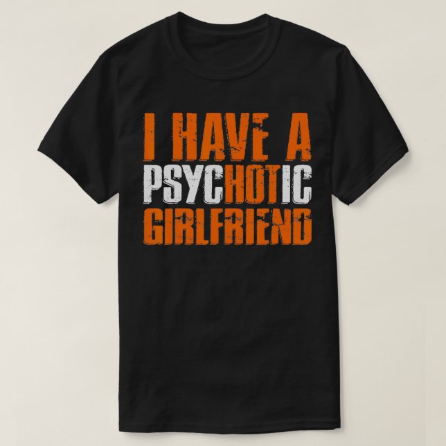 Jag har en PsycHOTic Girlkompis Hett Girlkompis T Shirt (Design framsida)